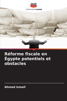 Paperback Réforme fiscale en Égypte potentiels et obstacles [French] Book
