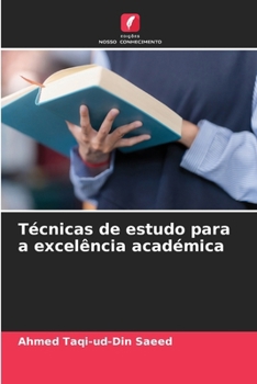 Paperback Técnicas de estudo para a excelência académica [Portuguese] Book
