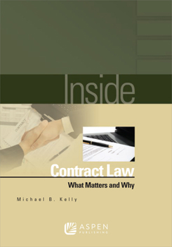 Paperback Inside Contract Law: What Matters and Why Book