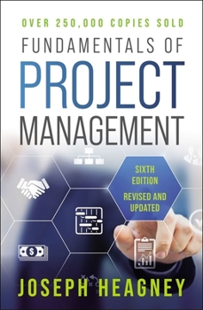 Paperback Fundamentals of Project Management, Sixth Edition Book