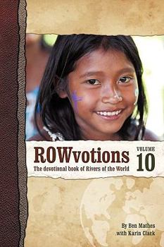 Paperback ROWvotions Volume 10: The devotional book of Rivers of the World Book