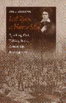Hardcover Lord Byron at Harrow School: Speaking Out, Talking Back, Acting Up, Bowing Out Book