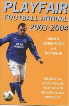 Playfair Football Annual 2003-04 - Book #55 of the Playfair Football Annual