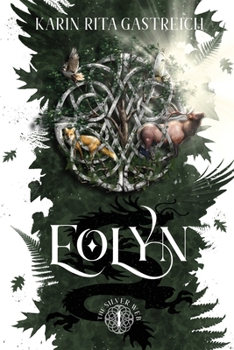 Eolyn - Book #1 of the Silver Web