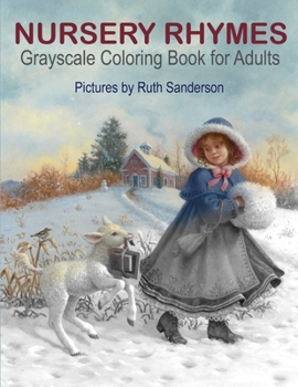 Paperback NURSERY RHYMES Grayscale Coloring Book for Adults Book