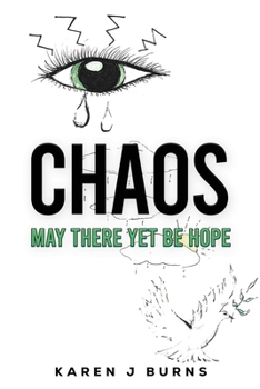 Paperback Chaos: May There Yet Be Hope Book