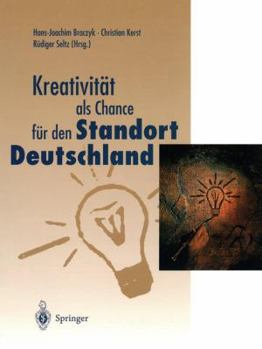 Paperback Kreativität ALS Chance Für Den Standort Deutschland [German] Book