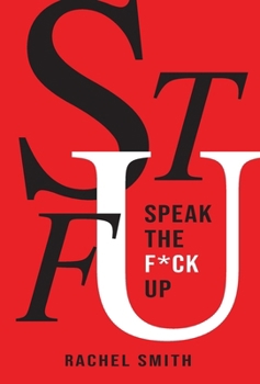 Hardcover Speak the F*ck Up Book