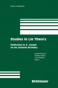 Hardcover Studies in Lie Theory: Dedicated to A. Joseph on His Sixtieth Birthday Book