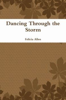 Paperback Dancing Through the Storm Book