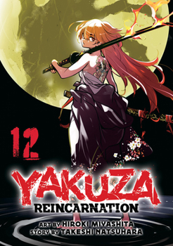 Paperback Yakuza Reincarnation Vol. 12 Book