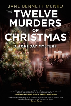 The Twelve Murders of Christmas: A Toni Day Mystery