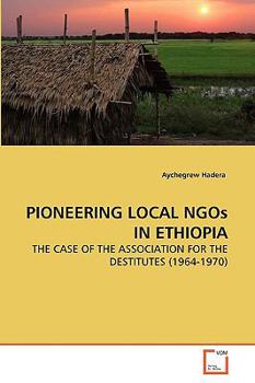Paperback PIONEERING LOCAL NGOs IN ETHIOPIA Book