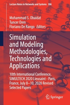 Paperback Simulation and Modeling Methodologies, Technologies and Applications: 10th International Conference, Simultech 2020 Lieusaint - Paris, France, July 8- Book