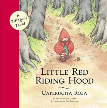 Paperback Little Red Riding Hood/Caperucita Roja: Bilingual Edition Book