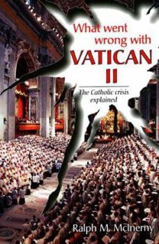 Paperback What Went Wrong with Vatican II Book