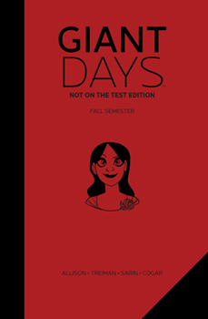 Giant Days: Not On the Test Edition Vol. 1 - Book  of the Giant Days