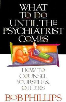 What to Do Until the Psychiatrist Comes