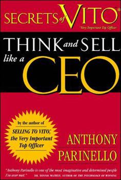 Paperback Secrets of VITO: Think and Sell Like a CEO Book
