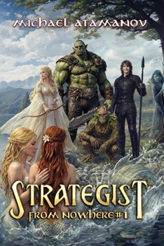 Strategist from Nowhere (Book #1): A Portal Progression Fantasy Series