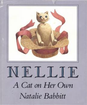 Hardcover Nellie: A Cat on Her Own Book