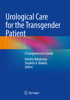 Paperback Urological Care for the Transgender Patient: A Comprehensive Guide Book