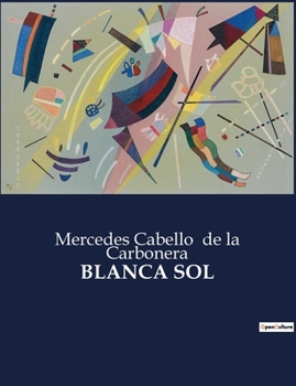 Paperback Blanca Sol [Spanish] Book