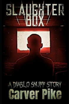 Paperback Slaughter Box: A Diablo Snuff Story Book