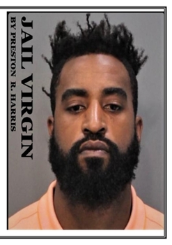 Paperback Jail Virgin: Transform Your Pain Into Power Book