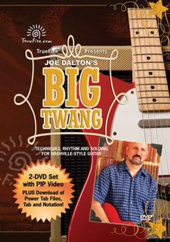DVD Joe Dalton's Big Twang: Techniques, Rhythm & Soloing for Nashville-Style Guitar 2-DVD Set Book