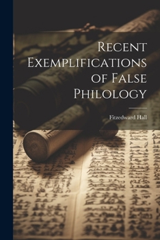 Paperback Recent Exemplifications of False Philology Book