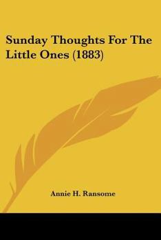 Paperback Sunday Thoughts For The Little Ones (1883) Book