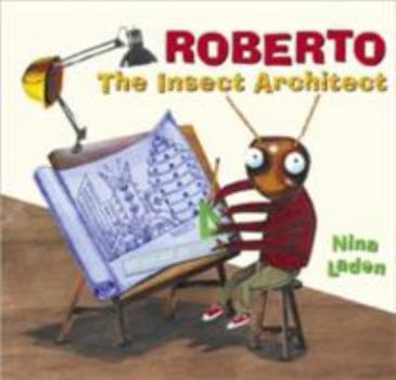 Hardcover Roberto: The Insect Architect Book