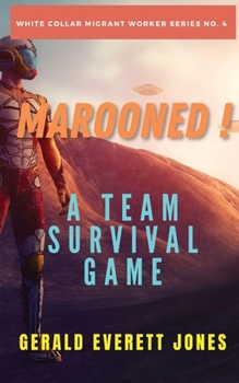 Paperback Marooned! A Team Survival Game (White-Collar Migrant Worker) Book