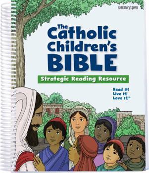 Spiral-bound The Catholic Children's Bible: Strategic Reading Resource Book