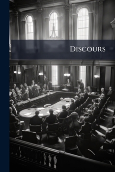 Paperback Discours: De L'extension De La Compétence Des Juges De Paix [French] Book