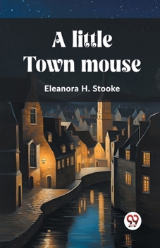 Paperback A little town mouse Book