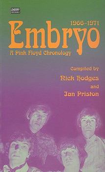 Paperback Embryo: A Pink Floyd Chronology 1966-1971 Book