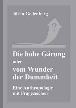 Paperback Die hohe Gärung [German] Book