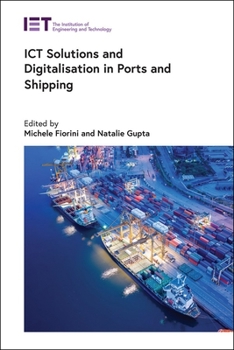 Hardcover Ict Solutions and Digitalisation in Ports and Shipping Book
