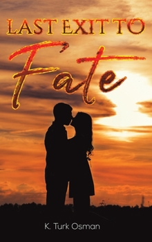 Hardcover Last Exit to Fate Book