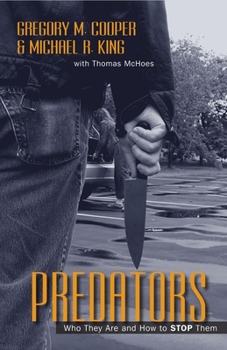Hardcover Predators: Who They Are and How to Stop Them Book