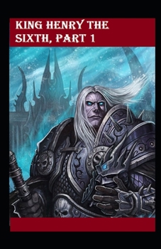 Paperback King Henry the Sixth, Part 1 by William Shakespeare Book