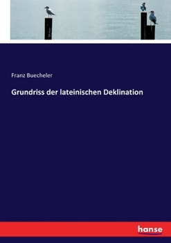 Paperback Grundriss der lateinischen Deklination [German] Book