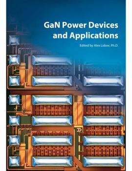 Hardcover GaN Power Devices and Applications Book