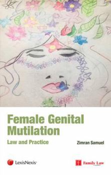 Paperback Female Genital Mutilation: Law and Practice Book