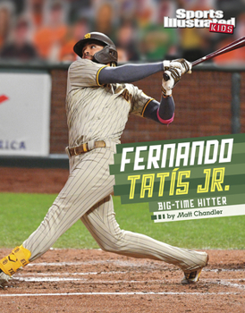 Paperback Fernando Tatis Jr.: Big-Time Hitter Book