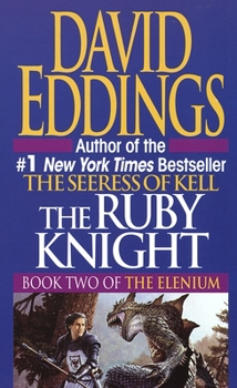 The Ruby Knight - Book #2 of the Sparhawk Universe