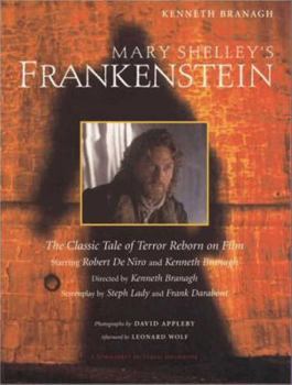 Paperback Mary Shelley's Frankenstein: A Classic Tale of Terror Reborn on Film (Newmarket Pictorial Moviebook) Book