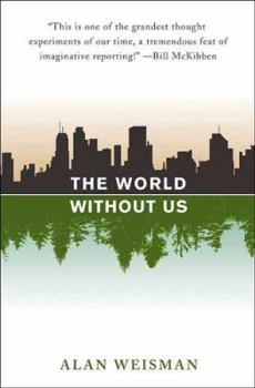 Hardcover The World Without Us Book